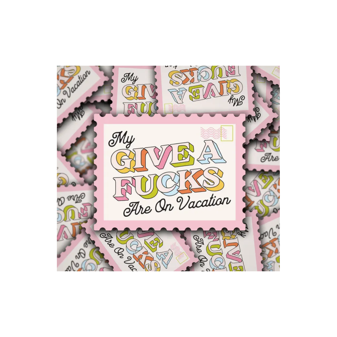 My give a fucks sticker