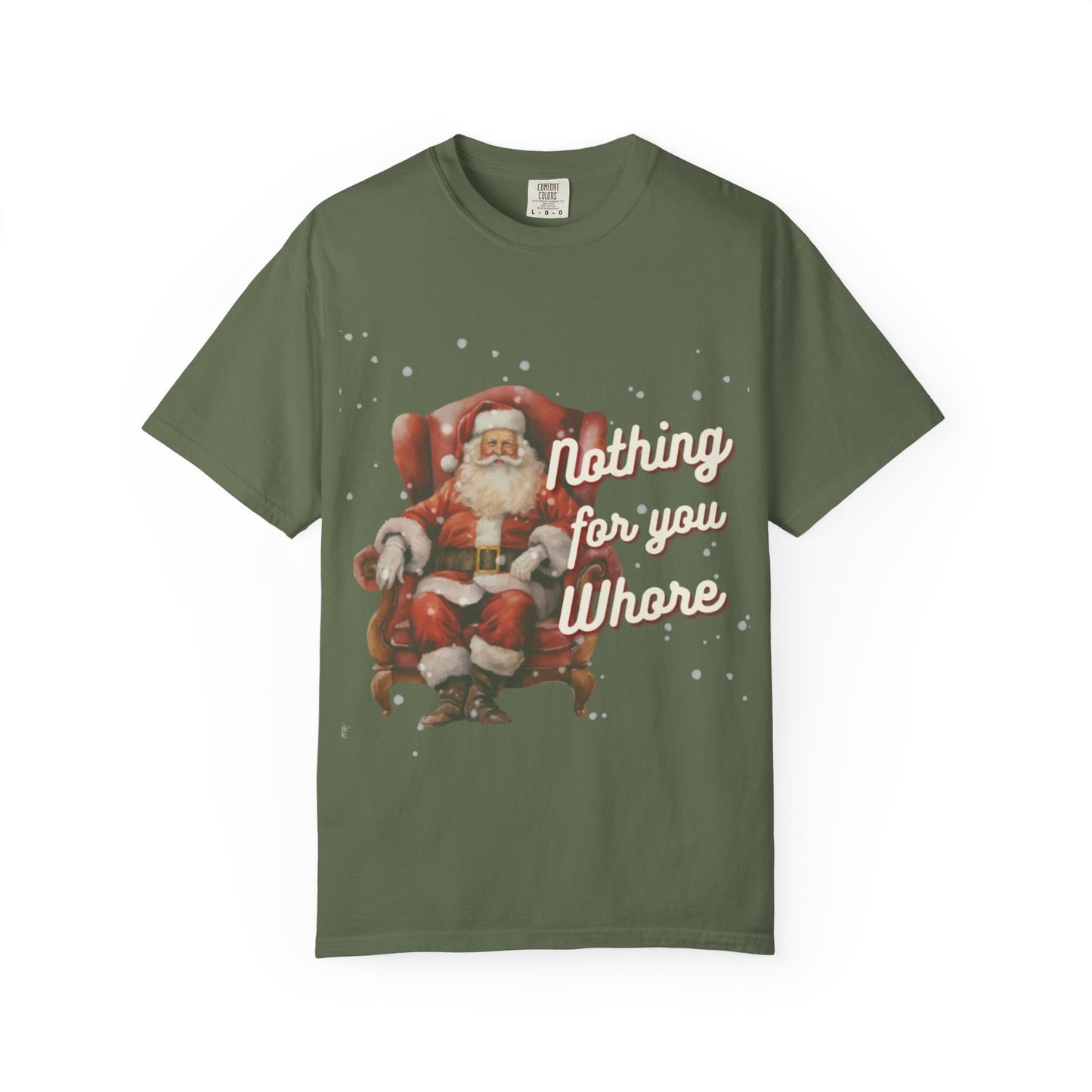 Humorous Christmas T-Shirt: 'Nothing for You Whore' Design